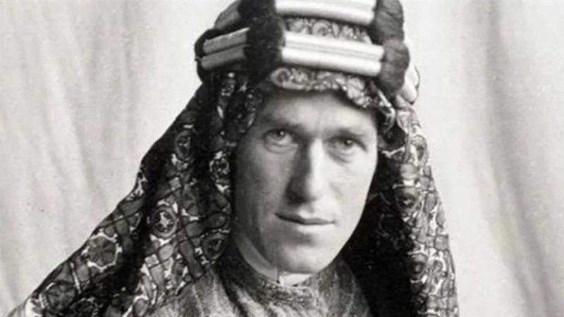 أشعل ثورة 1916: لورانس العرب ضابط مخابرات بريطانى كُلف بقطع الامدادات على الجيش العثماني