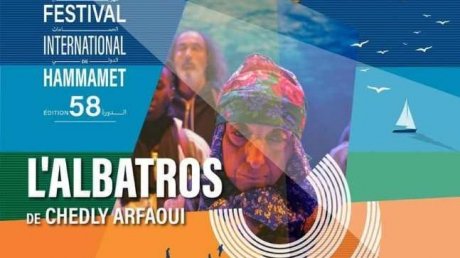 مهرجان الحمامات الدولي : الشادلي العرفاوي يقدم مسرحية "l'ALBATROS" يوم 26 جويلية